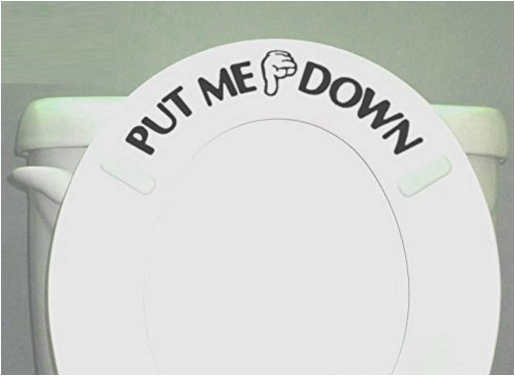 Put Me Down Decal Toilet Seat Vinyl Sticker